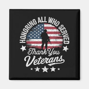 Honouring Who Served Thank Veterans Day Memorial Magnet
