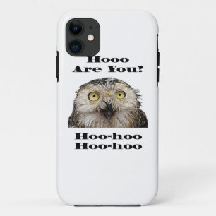 Hoo Are You? Owl Who Are You? iPhone 11 Case