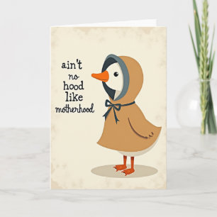 Hooded Motherhood Goose Day Card