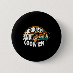 Hook Em Cook Em Fishing Lover Vintage Fisherman 6 Cm Round Badge