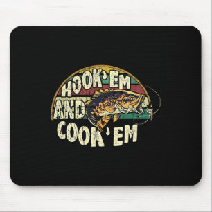 Hook Em Cook Em Go Fishing Lover Vintage Mouse Pad