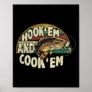 Hook Em Cook Em Go Fishing Lover Vintage  Poster
