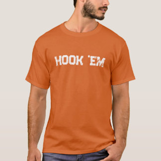 Hook 'Em  T-Shirt