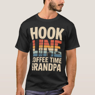 Hook Line Coffee Time Grandpa Fishing Morning T-Shirt