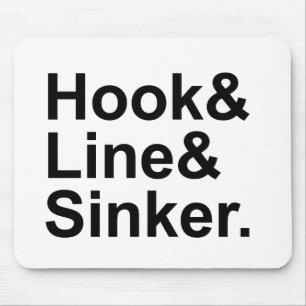 Hook Line Sinker Fishing Terms, Playing A Sucker Mouse Pad