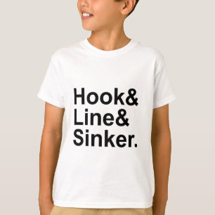 Hook Line Sinker Fishing Terms, Playing A Sucker T-Shirt