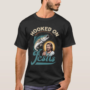 Hook On Jesus Fisherman Bass Fishing Christian Rel T-Shirt