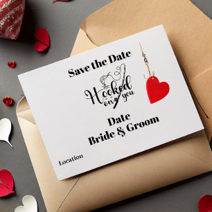 Hook on you for fishing Wedding save the date Invitation