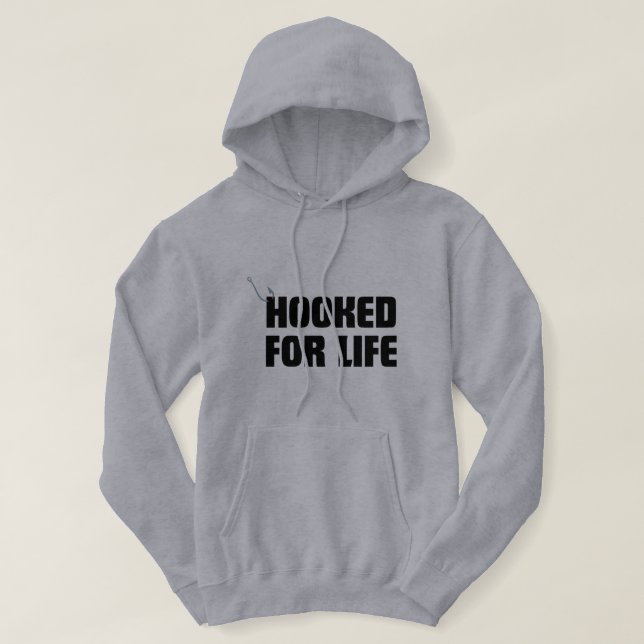 Hooked For Life Fishing Hoodie (Design Front)