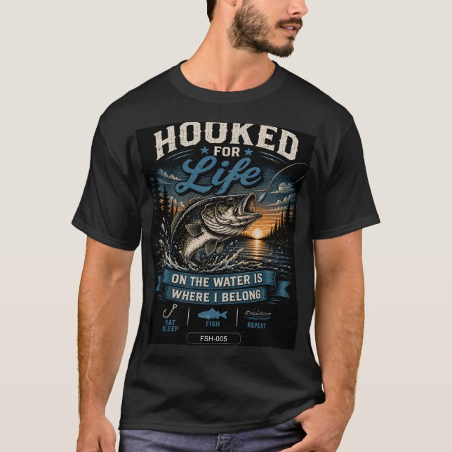 HOOKED FOR LIFE T-Shirt (Front)