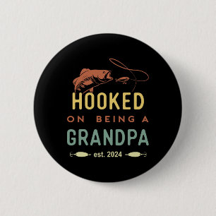 Hooked On Being A Grandpa Est 2024 First Time Gran 6 Cm Round Badge