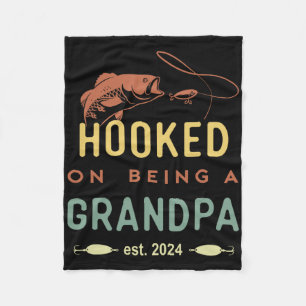 Hooked On Being A Grandpa Est 2024 First Time Gran Fleece Blanket