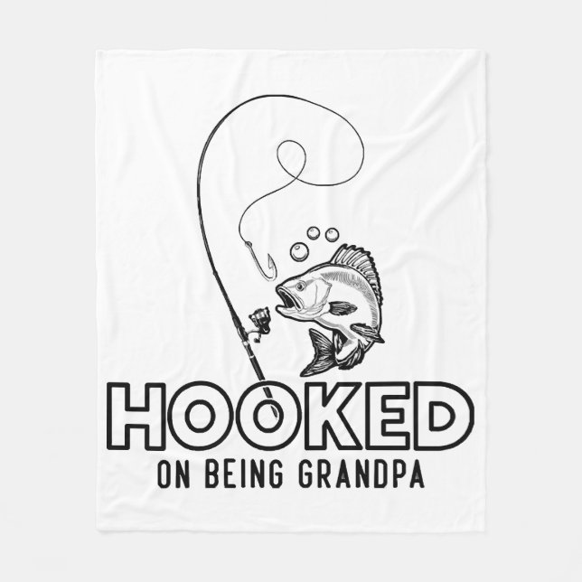 Hooked On Being A Grandpa Fleece Blanket (Front)