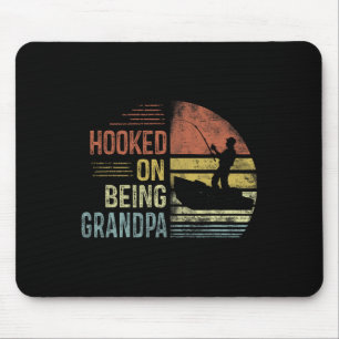 Hooked On Being Grandpa Fishing Gifts Grandpa Fath Mouse Pad