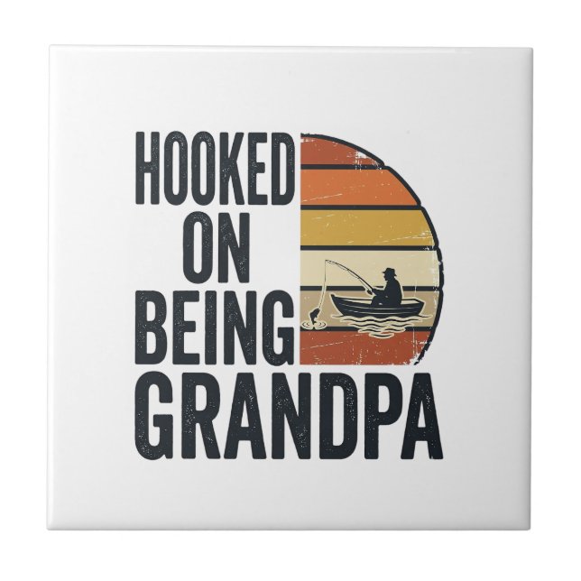Hooked On Being Grandpa Fishing Retro Vector Desig Ceramic Tile (Front)