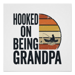 Hooked On Being Grandpa Fishing Retro Vector Desig Poster