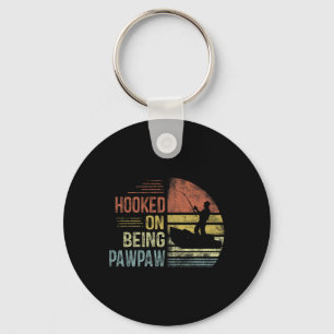 Hooked On Being Pawpaw Fishing Gifts Pawpaw Father Key Ring