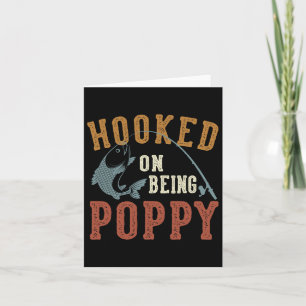 Hooked On Being Poppy Father's Day Fishing Poppy  Card