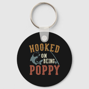 Hooked On Being Poppy Father's Day Fishing Poppy  Key Ring