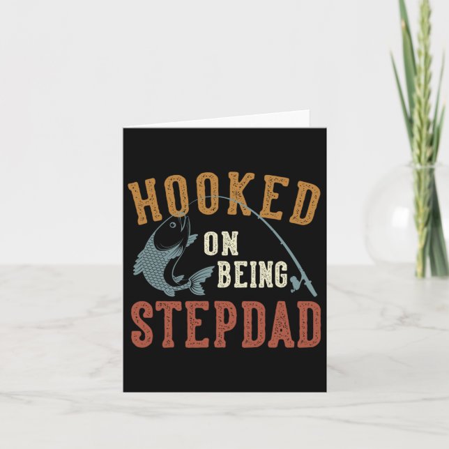 Hooked On Being Stepdad Father's Day Fishing Stepd Card (Front)