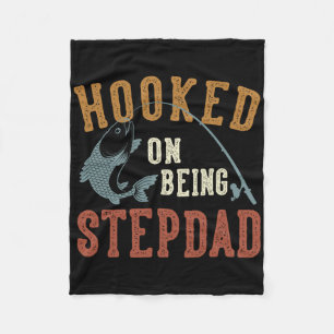 Hooked On Being Stepdad Father's Day Fishing Stepd Fleece Blanket