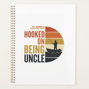 Hooked On Being Uncle Fishing Vintage Graphic_1 Planner