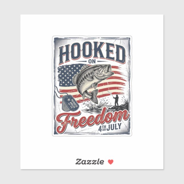 Hooked On Freedom 4th July Fishing (Sheet)