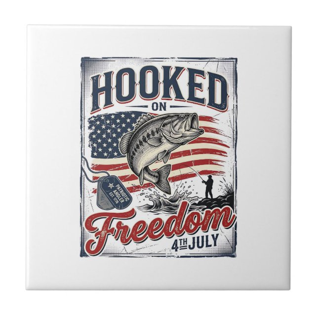 Hooked On Freedom 4th July Fishing Ceramic Tile (Front)