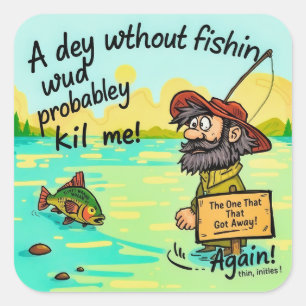 Hooked on Humour: The Fisherman's Dilemma Square Sticker