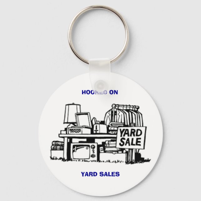 Hooked on Yard Sales Key Ring (Front)