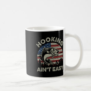 Hooking Ain't Easy Vintage Funny Fishing Fisherman Coffee Mug