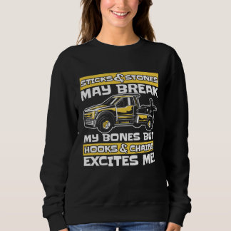 Hooks And Chains Excites Me Driver Operator Tow Tr Sweatshirt