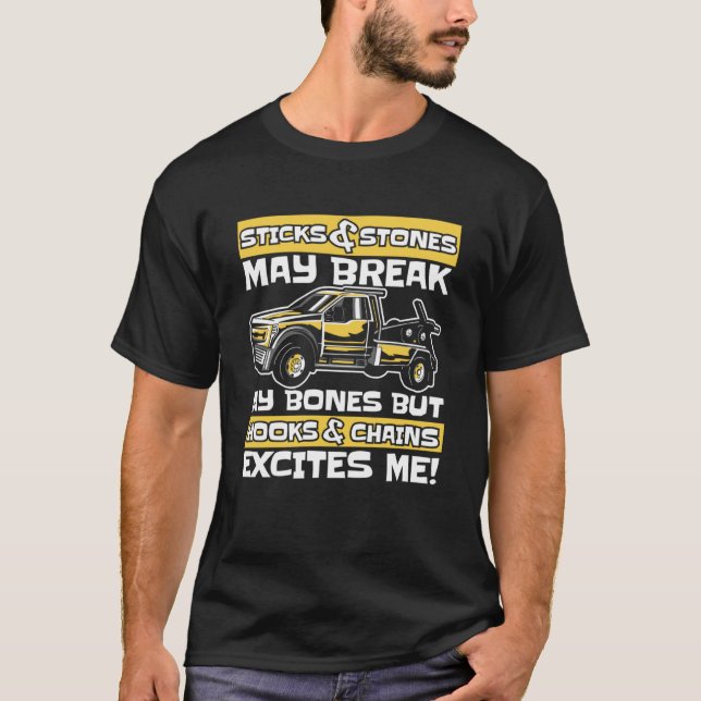 Hooks And Chains Excites Me Driver Operator Tow Tr T-Shirt (Front)