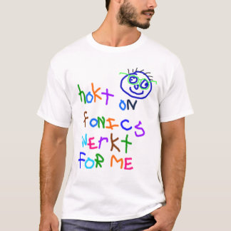 hookt on fonics T-Shirt