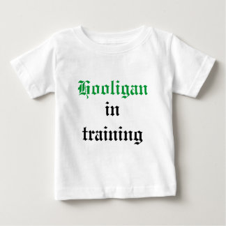 Hooligan, in training baby T-Shirt