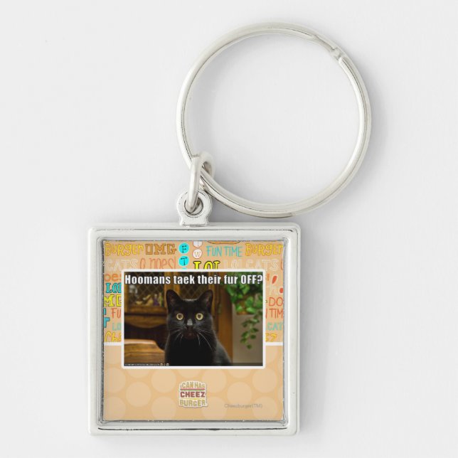Hoomans Taek There fur OFF? Key Ring (Front)