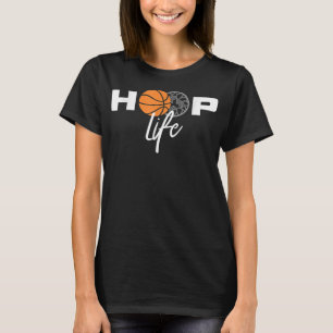 Hoop Life Basketball T Shirt