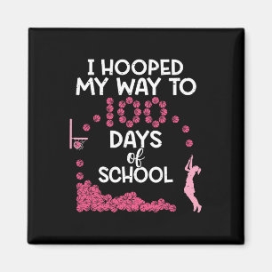 Hooped My Way 100 Days Of School Sketll 100th Day Magnet