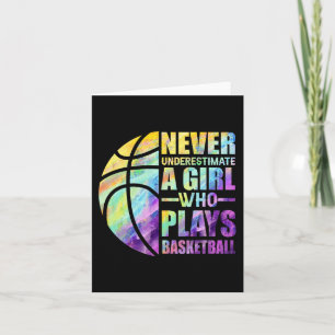 Hoops Girls Never Underestimate A Girl Who Plays B Card