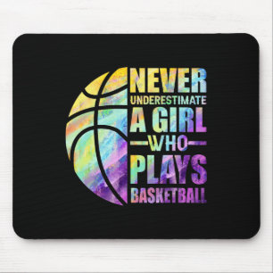 Hoops Girls Never Underestimate A Girl Who Plays B Mouse Pad
