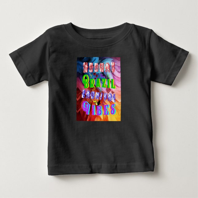 Hooray Brazil Carnival Vibes Baby T-Shirt (Front)