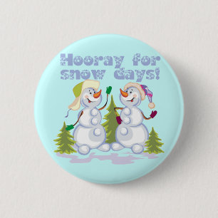 HOORAY For Snow Days! 6 Cm Round Badge
