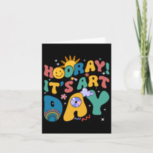 Hooray It's Art Day Art Teacher Rainbow Cute Stude Card
