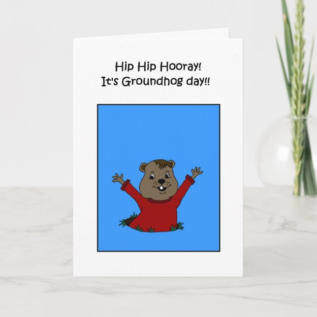 Hooray its Groundhog Day card (Front)