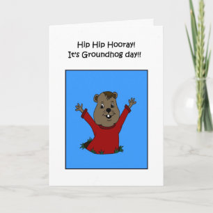 Hooray its Groundhog Day card
