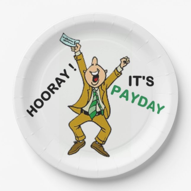 HOORAY ! IT'S PAYDAY PAPER PLATE (Front)