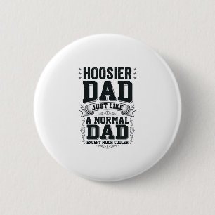 Hoosier Dad Vintage Engraving Quote Shirt Design_1 6 Cm Round Badge