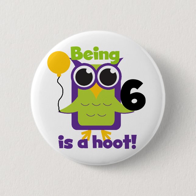 Hoot Owl 6th Birthday T-shirts and Gifts 6 Cm Round Badge (Front)