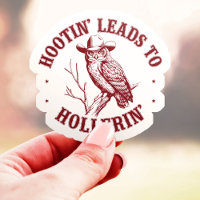  Hootin' Leads To Hollerin' Western Owl Vinyl