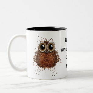 Hootin' Workaholic Coffee Freak Mug owl